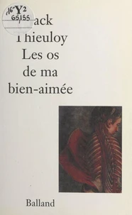 Les os de ma bien-aimée