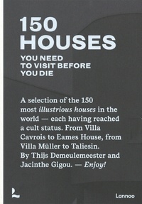 Thijs Demeulemeester et Jacinthe Gigou - 150 houses you need to visit before you die.