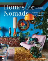 Homes for Nomads Interiors of the well-travelled