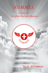 NUMMES - A Vision for Free Global Healthcare Education