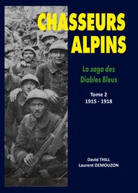 Chasseurs alpins, la saga des diables bleus