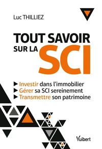 Tout savoir sur la SCI
