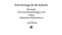 Freie Freitage für die Zukunft