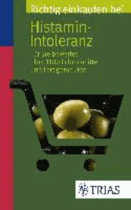 Richtig einkaufen bei Histamin-Intoleranz