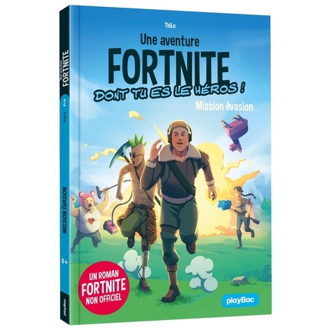 Une aventure Fortnite dont tu es le héros ! Tome 2 Mission évasion - Occasion