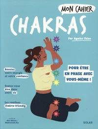 Mon cahier Chakras