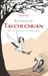Partage de téléchargement de livre gratuit Autour du tai chi chuan  - Récits, contes et légendes 9782384415823 in French par  MOBI PDF RTF