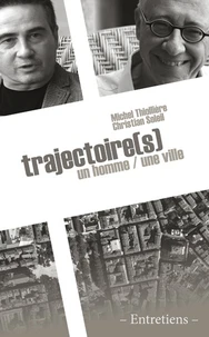 Trajectoire(s) un homme / une ville