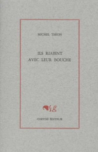 Ils Riaient Avec Leur Bouche