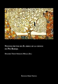 Nuevos frutos de El árbol de la ciencia de Pío Baroja