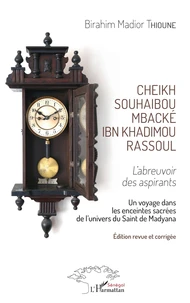 Cheikh Souhaibou Mbacké Ibn Khadimou Rassoul