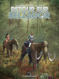 Retour sur Belzagor Tome 1