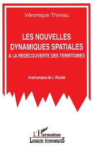 Les nouvelles dynamiques spatiales