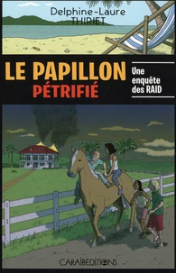 Le papillon pétrifié