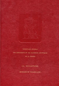 La Sculpture. Principe D'Analyse Scientifique, Methode Et Vocabulaire