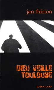 Dieu veille Toulouse