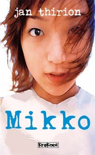 Mikko ou Je n'entends rien au japonais