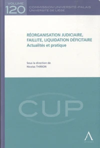 Réorganisation judiciaire, faillite, liquidation déficitaire