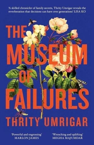 Thirty Umrigar - The Museum of Failures.