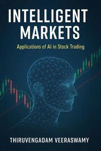 Intelligent Markets: Applications of AI in Stock Trading