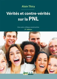 Vérités et contre vérités sur la PNL