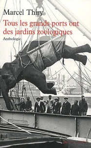 Tous les grands ports ont des jardins zoologiques