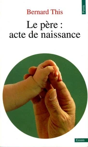 Le Père, acte de naissance