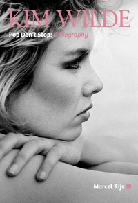 Kim Wilde: Pop Don’t Stop