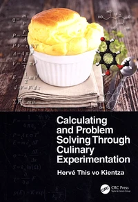 Calculating and Problem Solving Through Culinary Experimentation