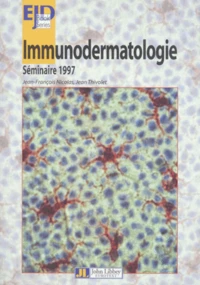 Immunodermatologie. Compte Rendu Du Seminaire 1997 Organise Par L'Universite Claude-Bernard Lyon 1, L'Inserm U. 80 Et Le Graal