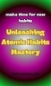  thiyagarajan - Unleashing Atomic Habits Mastery/Раскрытие мастерства атомных привычек.