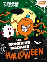 Téléchargement de livres électroniques gratuits recherche pdf Les Monsieur Madame fêtent Halloween  - Avec des stickers ! (French Edition) RTF 9782017172499 par THOIP