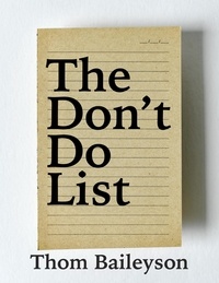  Thom Baileyson - The Don't Do List.