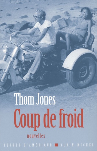 Thom Jones - Coup de froid.