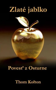 Zlaté jablko: Povesť z Osturne