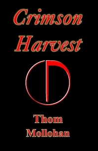  Thom Mollohan - Crimson Harvest.