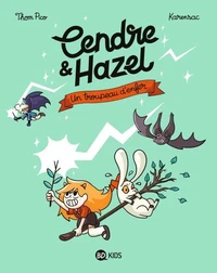 Cendre et Hazel, Tome 05