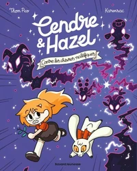 Cendre et Hazel, Tome 09