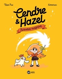 Thom Pico et  Karensac - Cendre et Hazel Tome 2 : Biquettes magiques.