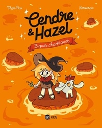 Thom Pico et  Karensac - Cendre et Hazel Tome 7 : Biques chaotiques.
