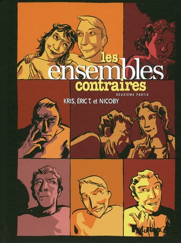 Thomas Éric et  Kris - Les ensembles contraires - Deuxième partie.