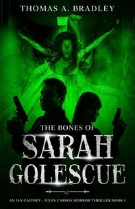 The Bones of Sarah Golescue