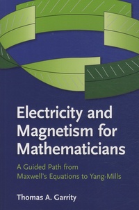 Artinborgo.it Electricity and Magnetism for Mathematicians - A Guided Path from Maxwell's Equations to Yang-Mills Image