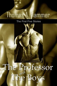 The Professor and the Boys:The First Five Stories