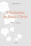 Thomas a Kempis - L'Imitation de Jésus-Christ.