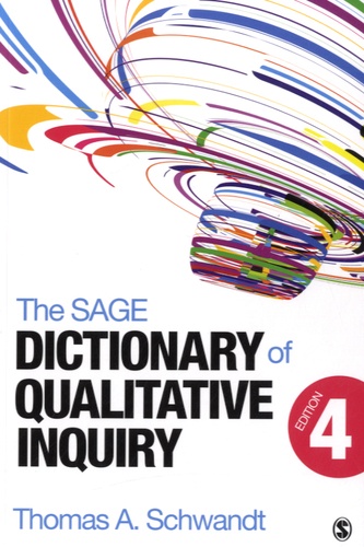 Thomas A. Schwandt - The Sage Dictionary of Qualitative Inquiry.