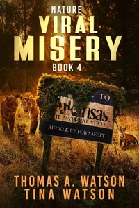 Viral Misery: Nature (Book 4)