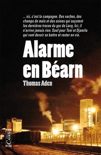 Thomas Aden - Alarme en Béarn.