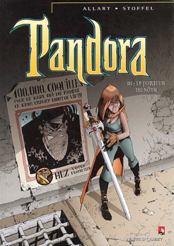 Pandora Tome 3 Le porteur du Nôth