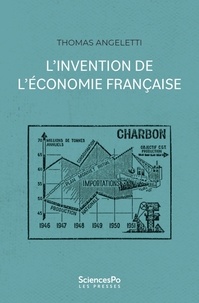 Livres base de données téléchargement gratuit L'invention de l'économie française (French Edition) par Thomas Angeletti MOBI